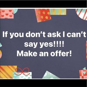 OFFERS WELCOME 😊❤️